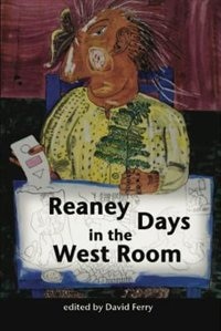 Reaney Days in the West Room