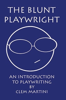 Front cover_The Blunt Playwright