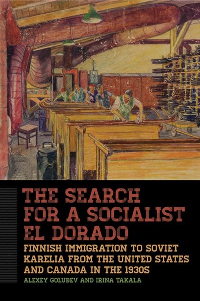 Couverture_The Search for a Socialist El Dorado