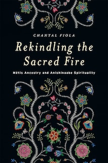 Couverture_Rekindling the Sacred Fire