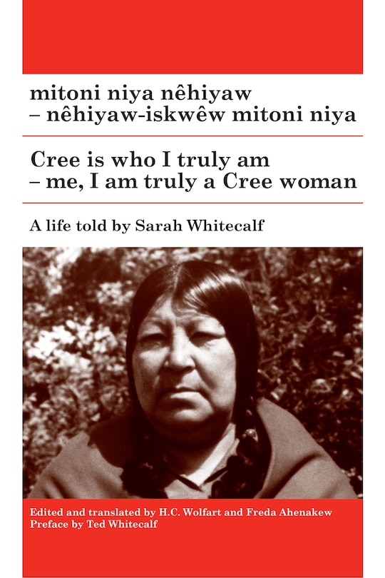 Couverture_mitoni niya nêhiyaw / Cree is Who I Truly Am