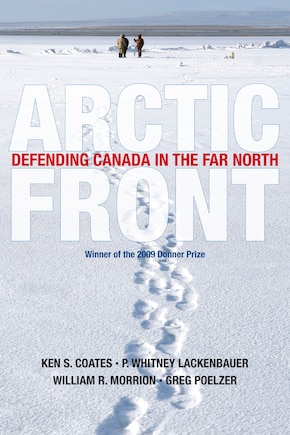 Arctic Front: Defending Canada In The Far North