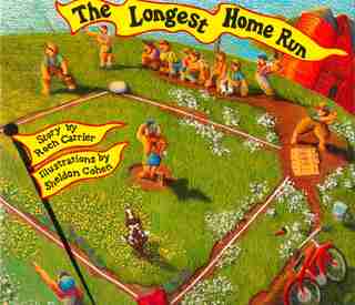 The Longest Home Run de Roch Carrier
