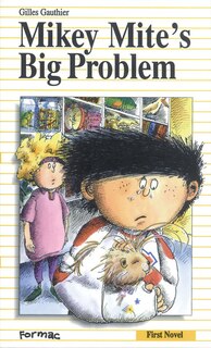 Couverture_Mikey Mite's Big Problem