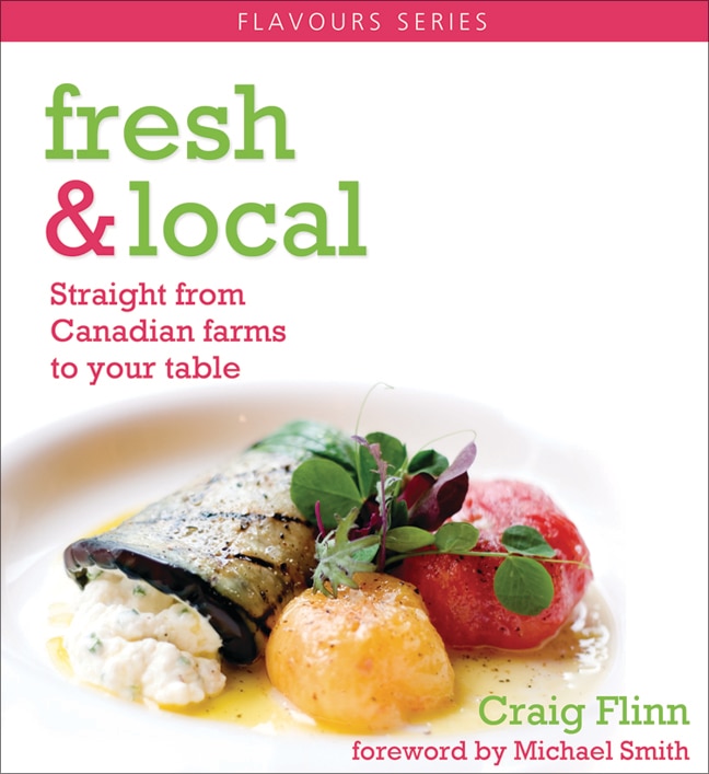 Fresh & Local (Pocket Size): Straight from Canadian farms to your table