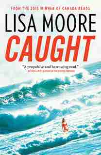 Caught by Lisa Moore