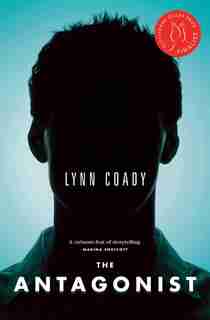 The Antagonist by Lynn Coady
