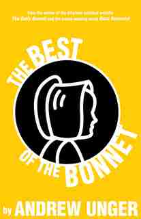 The Best of the Bonnet by Andrew Unger