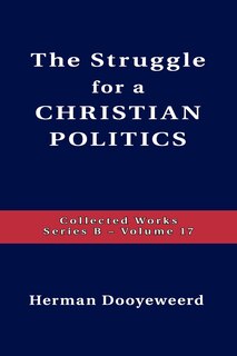 Front cover_Struggle For A Christian Politics