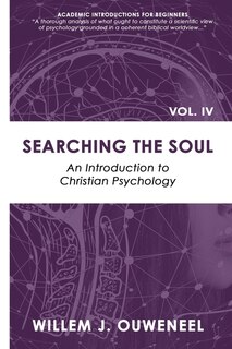 Searching the Soul: An Introduction to Christian Psychology