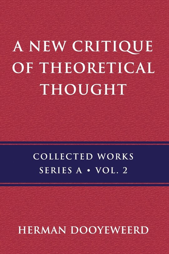 Front cover_A New Critique of Theoretical Thought, Vol. 2