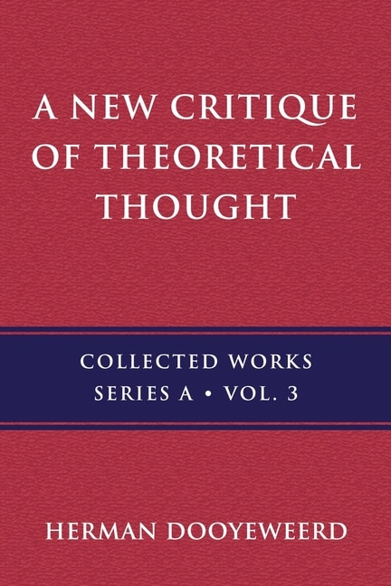 Front cover_A New Critique of Theoretical Thought, Vol. 3