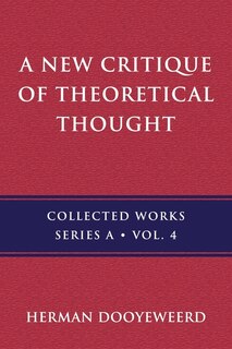 Front cover_A New Critique of Theoretical Thought, Vol. 4