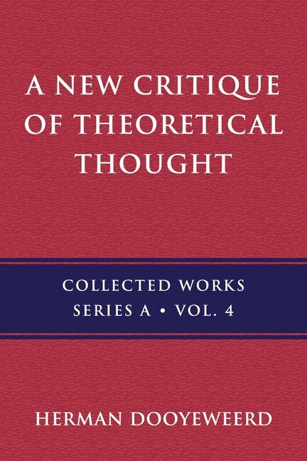 Front cover_A New Critique of Theoretical Thought, Vol. 4