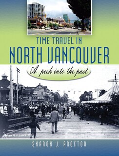 Front cover_Time Travel In North Vancouver