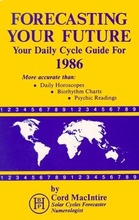 Forecasting Your Future: Your Daily Cycle Guide For 1985