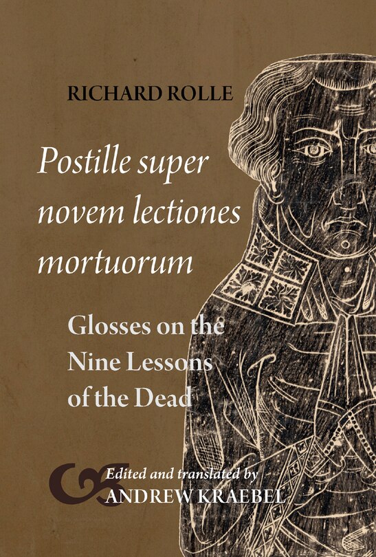 Couverture_Richard Rolle, Postille super novem lectiones mortuorum / Glosses on the Nine Lessons of the Dead