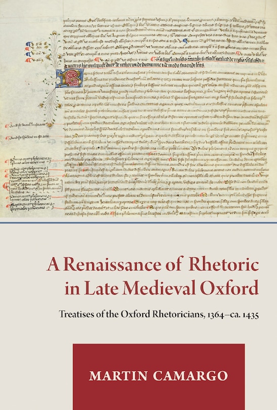 Front cover_A Renaissance of Rhetoric in Late Medieval Oxford