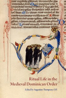 Front cover_Ritual Life in the Medieval Dominican Order