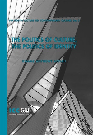 The Politics of Culture, the Politics of Identity