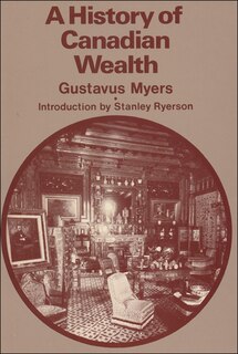 Front cover_A History of Canadian Wealth