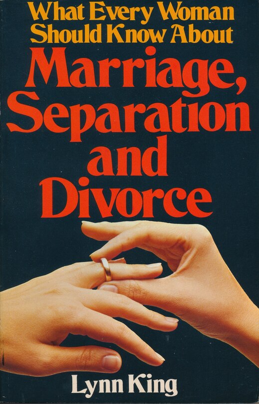 Couverture_What Every Woman Should Know About Marriage, Separation and Divorce