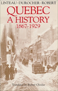 Couverture_Quebec: A History 1867-1929