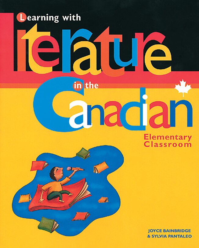 Front cover_Learning with Literature in the Canadian Elementary Classroom
