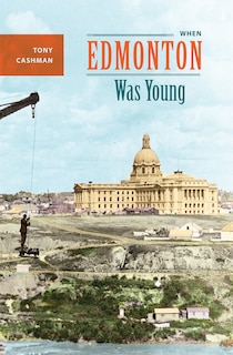 When Edmonton Was Young image number 0
