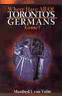 Where Have All of Toronto's Germans Gone?: The state of the German-Canadian identity de Manfred Von Vulte