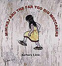 Mimikej: and the far too big moccasins
