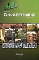 Under Construction: a history of co-operative housing in Canada