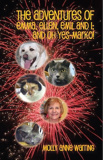 Couverture_The Adventures of Emma, Ellen, Emil, and I, and oh yes; Marko!