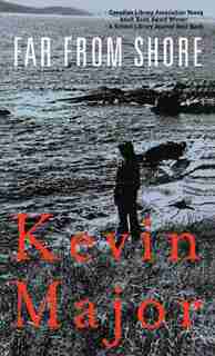 Far From Shore by Kevin Major