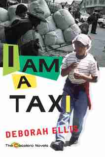 I Am a Taxi by Deborah Ellis