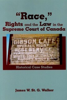 Front cover_“Race,” Rights and the Law in the Supreme Court of Canada