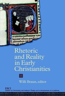 Front cover_Rhetoric and Reality in Early Christianities