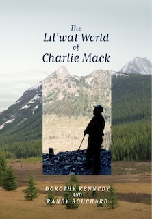 Front cover_The Lil'wat World of Charlie Mack