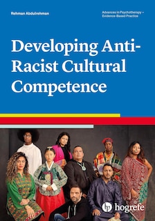 Front cover_Developing Anti-Racist Cultural Competence