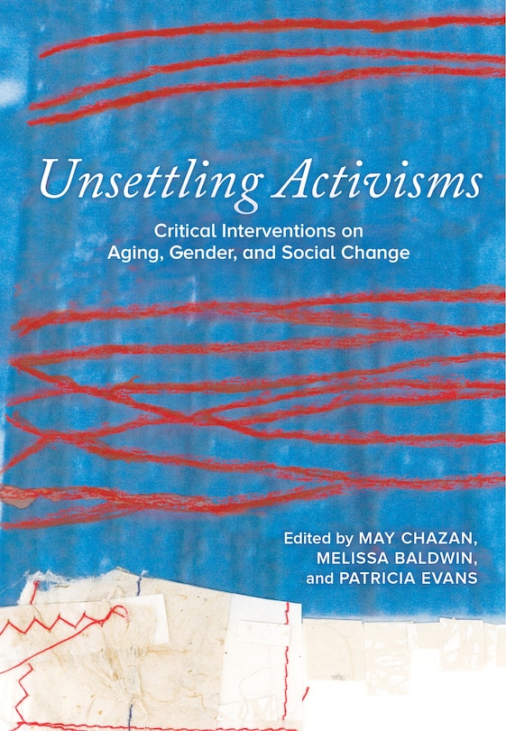 Front cover_Unsettling Activisms