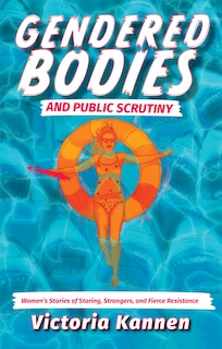 Front cover_Gendered Bodies and Public Scrutiny