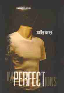 Imperfections by Bradley Somer
