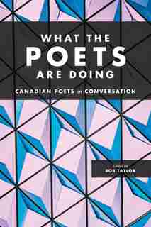 What The Poets Are Doing by Rob Taylor