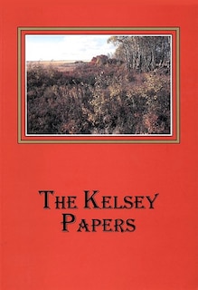 Front cover_Kelsey Papers, The