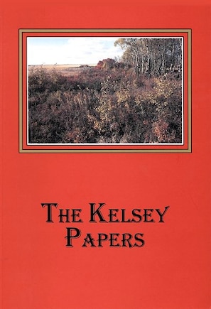 Kelsey Papers, The