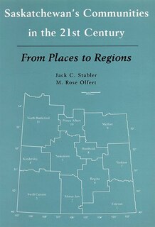Front cover_Saskatchewan's Communities in the 21st Century