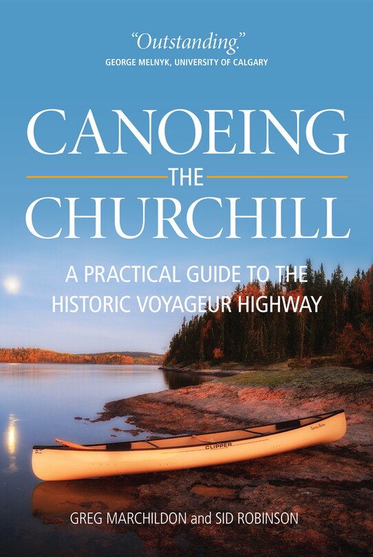 Front cover_Canoeing the Churchill