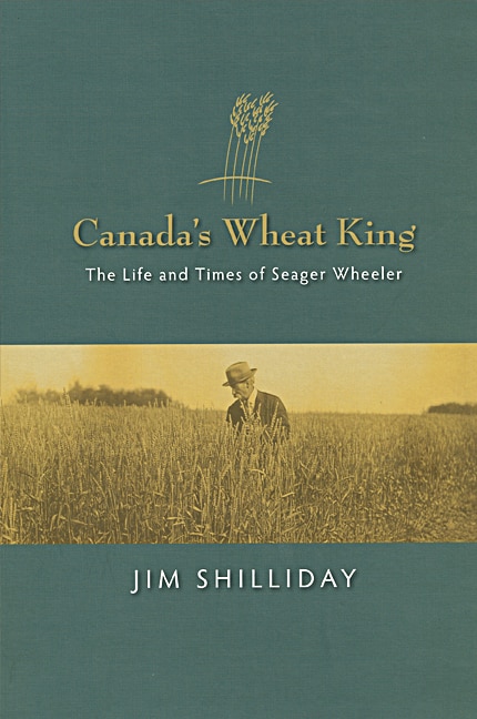 Front cover_Canada's Wheat King