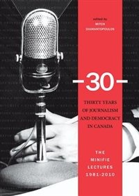Front cover_30: Thirty Years of Journalism and Democracy in Canada