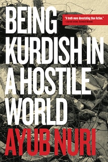 Front cover_Being Kurdish in a Hostile World